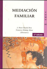 Mediación familiar. Tomo III, de Bouché Peris [et al.], J. Henri | portada del libro