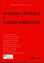 Iglesia católica y medio ambiente, de ROSA Mª GARCIA VILARDELL | portada del libro