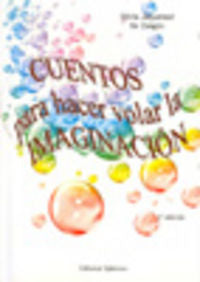 Cuentos para hacer volar la imaginación, de Jaquenod de Zsögön | portada del libro