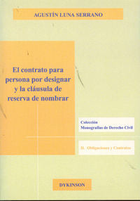 El contrato para persona por designar y la cláusula de reserva de nombrar, de Luna Serrano | portada del libro