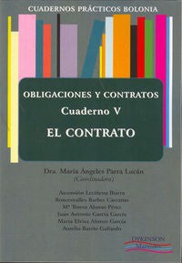 Cuadernos prácticos Bolonia. Obligaciones y Contratos. Cuaderno V. El Contrato., de Parra Lucán [et al.] | portada del libro