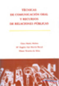 Técnicas de comunicación oral y recursos de relaciones públicas, de Muela Molina, Clara | portada del libro