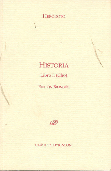 Historia. Libro I. Clío. Edición bilingüe, de Heródoto | portada del libro