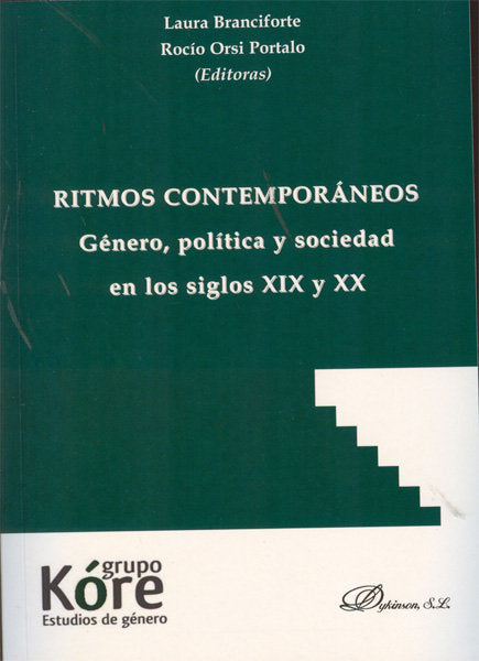 Ritmos contemporáneos. Género, política y sociedad en los siglos XIX y XX, de Branciforte Mazzola [et al.], Laura | portada d