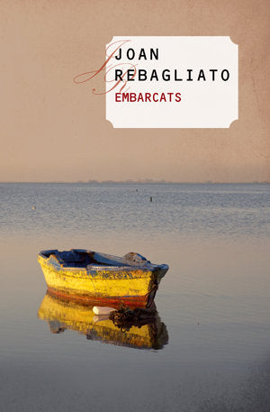 EMBARCATS, de REBAGLIATO NADAL, JOAN | portada del libro