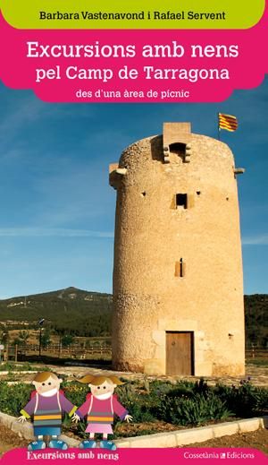 Excursions amb nens pel Camp de Tarragona, de Vastenavond, Barbara | portada del libro