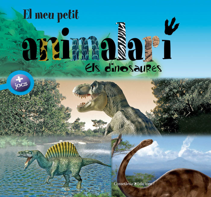 El meu petit animalari. Els dinosaures, de Bézuel, Sylvie | portada del libro