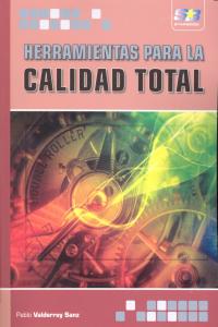 Herramientas para la Calidad Total, de Valderrey Sanz, Pablo | portada del libro