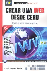 Crear una web desde cero. Paso a paso con Joomla!, de Rodriguez Dieguez, Fernando | portada del libro