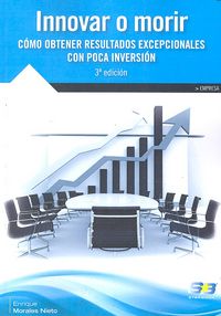Innovar o morir, de NIETO, MORALES | portada del libro