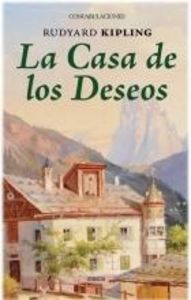 Casa de los deseos, La, de KIPLING, RUDYARD | portada del libro