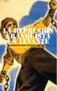 La represión sobre izquierda republicana, de Rodríguez Cortés, Pablo | portada del libro