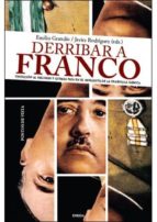 Derribar a Franco, de Emilio Grandio Seoane | portada del libro