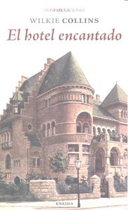 El hotel encantado, de Collins, Wilkie | portada del libro