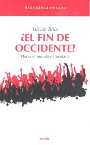 ¿El fin de occidente?, de BOIA, LUCIAN | portada del libro