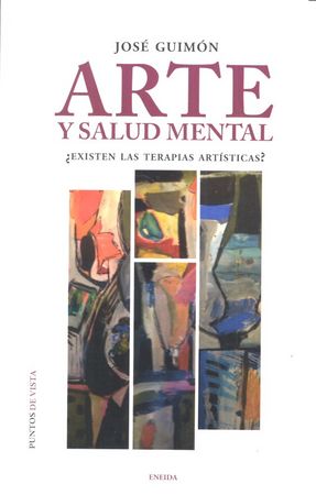 Arte y salud mental, de Guimón Ugartechea, José | portada del libro