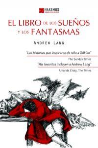 El libro de los sueños y los fantasmas, de Lang, Andrew | portada del libro