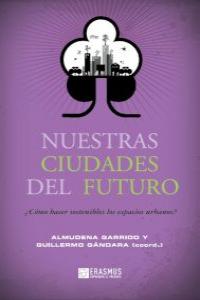 Nuestras ciudades del futuro, de Varios autores | portada del libro