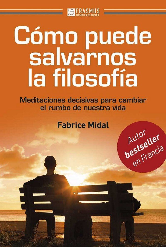 Cómo puede salvarnos la filosofía, de Midal, Fabrice | portada del libro