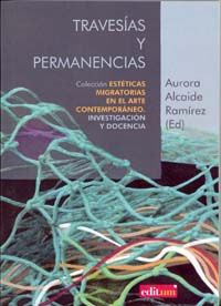 Travesías y Permanencias, de ALCAIDE RAMÍREZ | portada del libro