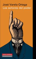 SEÑORES DEL PODER, LOS, de José Varela Ortega | portada del libro