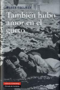 También hubo amor en el gueto, de Edelman | portada del libro