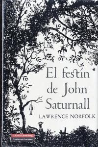 FESTÍN DE JOHN SATURNALL, EL, de Norfolk | portada del libro