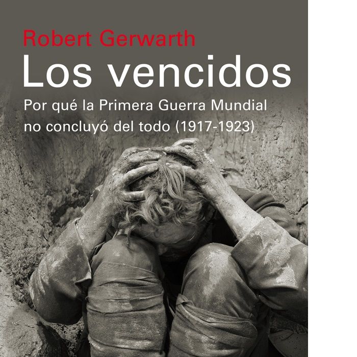 Los vencidos, de Gerwarth | portada del libro