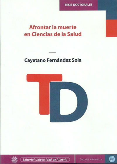 Afrontar la muerte en Ciencias de la salud, de Fernández Sola | portada del libro