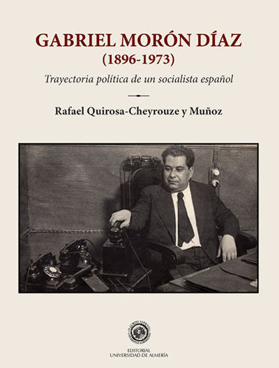 Gabriel Morón Díaz (1896-1973), de Quirosa-Cheyrouze y Muñoz | portada del libro