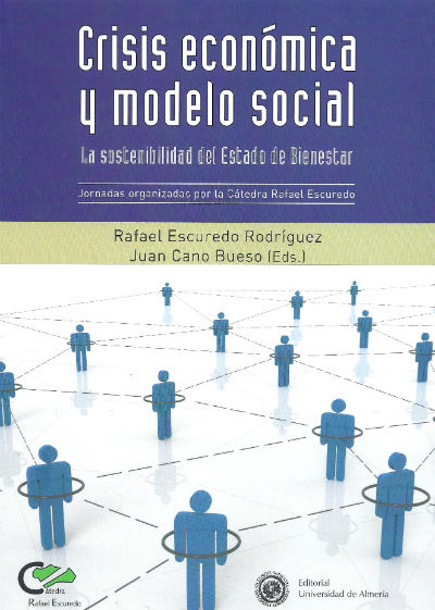 Crisis económica y modelo social: la sostenibilidad del estado de bienestar, de Escuredo Rodríguez | portada del libro