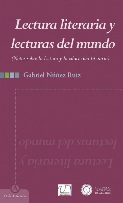 Lectura literaria y lecturas del mundo, de Núñez Ruiz, Gabriel | portada del libro
