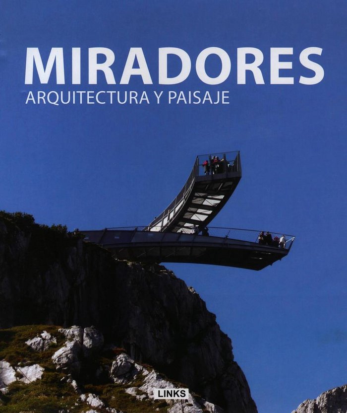 MIRADORES, ARQUITECTURA Y PAISAJE, de BROTO I COMERMA | portada del libro