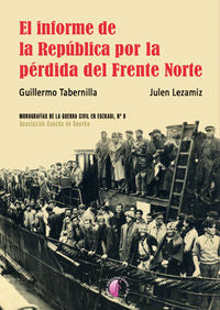 El informe de la República por la pérdida del Frente Norte, de TABERNILLA | portada del libro