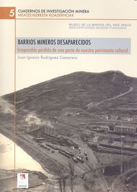 Barrios mineros desaparecidos, de RODRIGUEZ CAMARERO | portada del libro