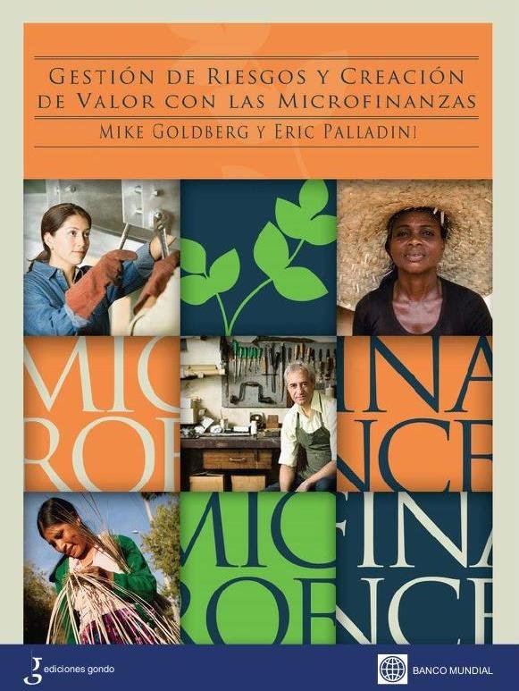GESTIÓN DE RIESGOS Y CREACIÓN DE VALOR CON LAS MICROFINANZAS, de Goldberg, Mike | portada del libro