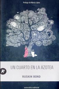 Un cuarto en la azotea, de Bond, Ruskin | portada del libro
