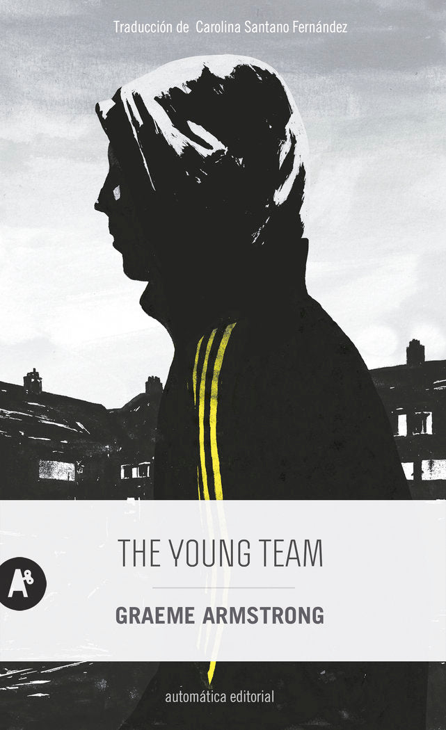 THE YOUNG TEAM, de ARMSTRONG, GRAEME | portada del libro