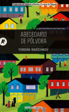 ABECEDARIO DE PÓLVORA, de YORDAN RADICHKOV | portada del libro