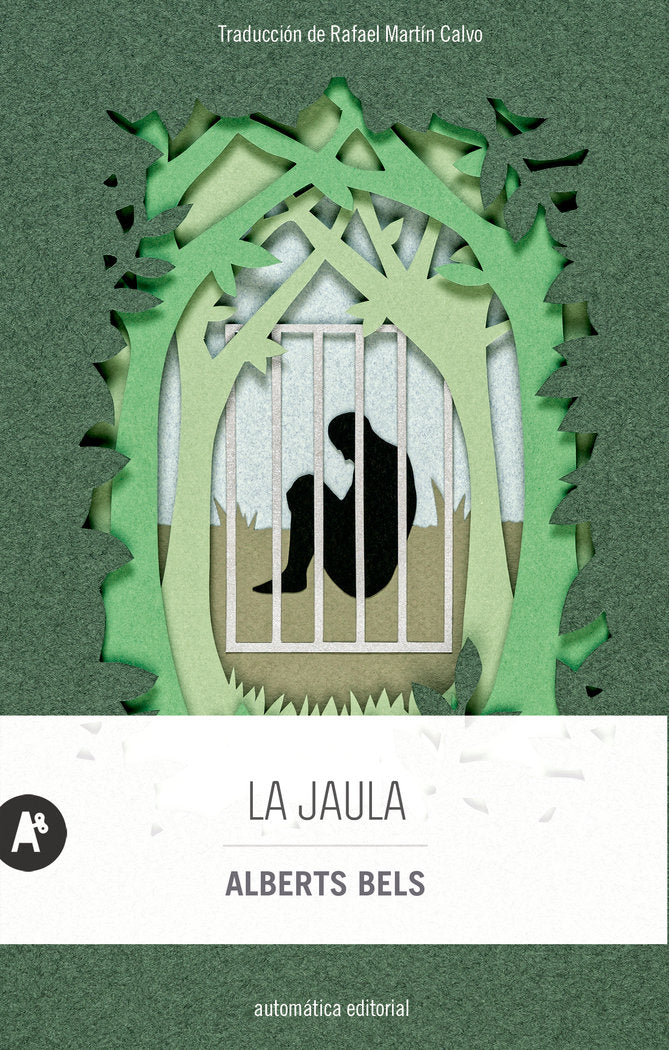 LA JAULA, de BELS, ALBERTS | portada del libro