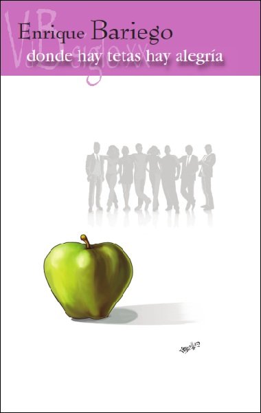 Donde hay tetas, de Bariego, Enrique | portada del libro