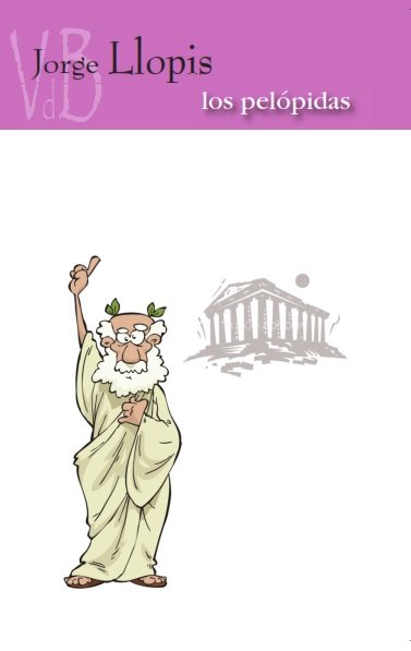 Los Pelópidas, de Llopis, Jorge | portada del libro