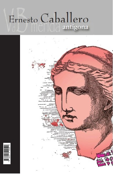 Antígona, de Caballero, Ernesto | portada del libro