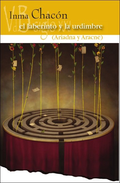 El laberinto y la urdimbre, de Chacón Gutiérrez, Inma | portada del libro