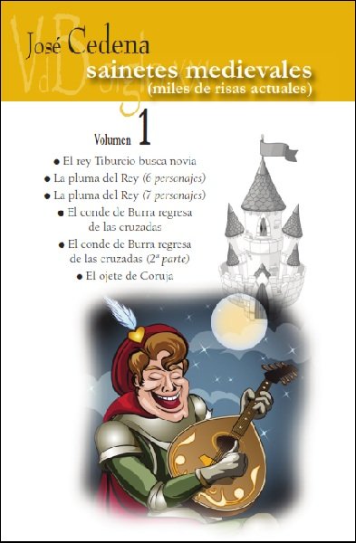 Sainetes medievales Volúmen 1, de Cedena, Sánchez-Cabezudo, José | portada del libro