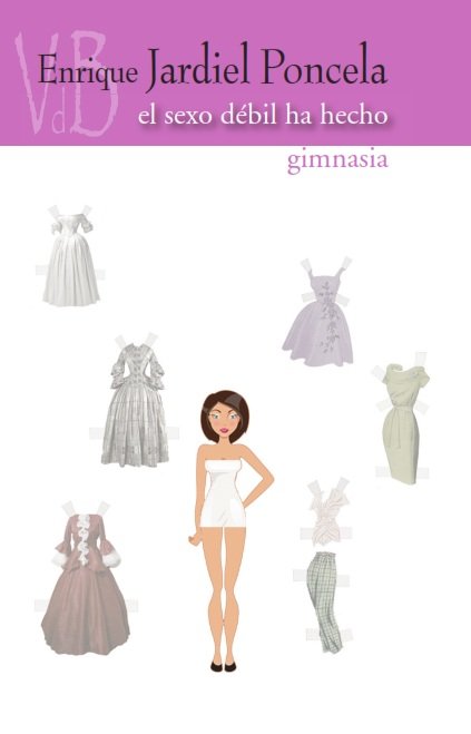 El sexo débil ha hecho gimnasia, de Jardiel Poncela, Enrique | portada del libro
