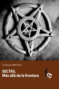 Sectas, de JOSé MANUEL FERRO VEIGA | portada del libro