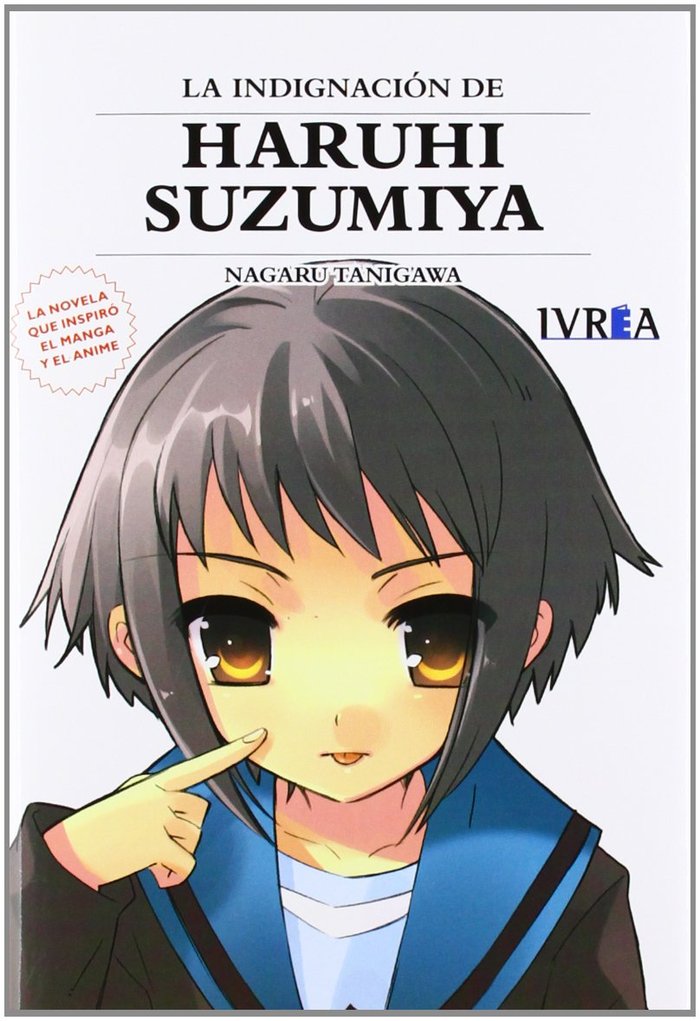 La indiganción de Haruhi Suzumiya, de TANIGAWA, NAGARU | portada del libro