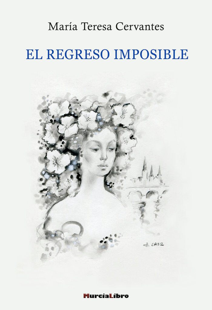 El regreso imposible, de Cervantes, María Teresa | portada del libro