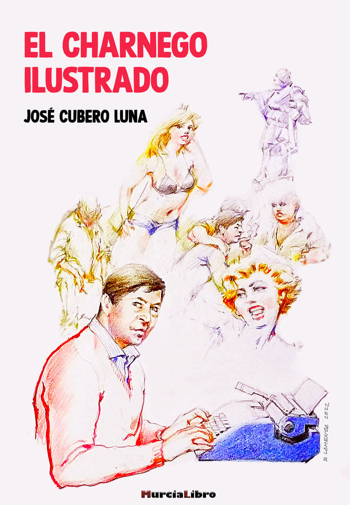 EL CHARNEGO ILUSTRADO, de Cubero Luna, José | portada del libro